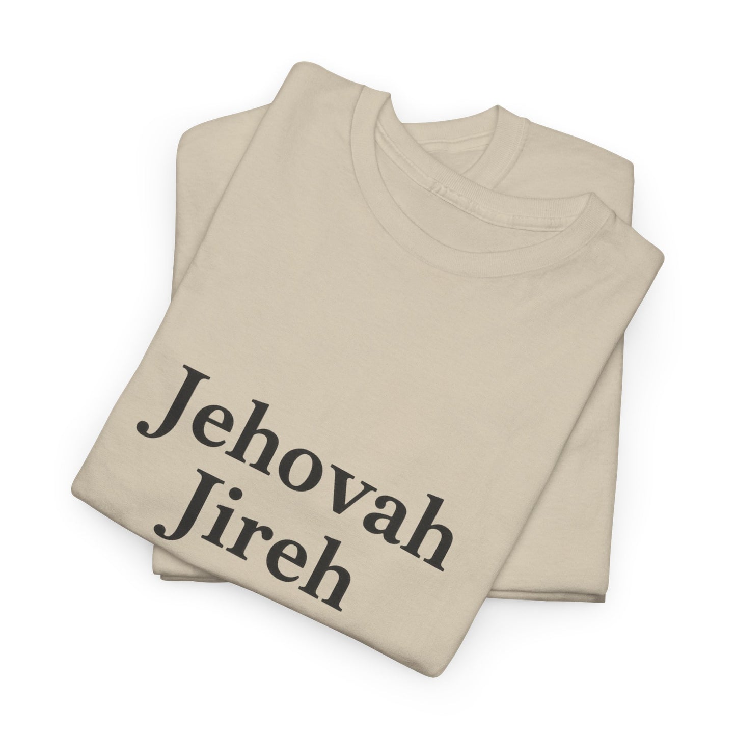 Jehovah Jireh Unisex Heavy Cotton Tee, Inspirational T-Shirt, Faith-Based Apparel, Christian Gift, Everyday Wear