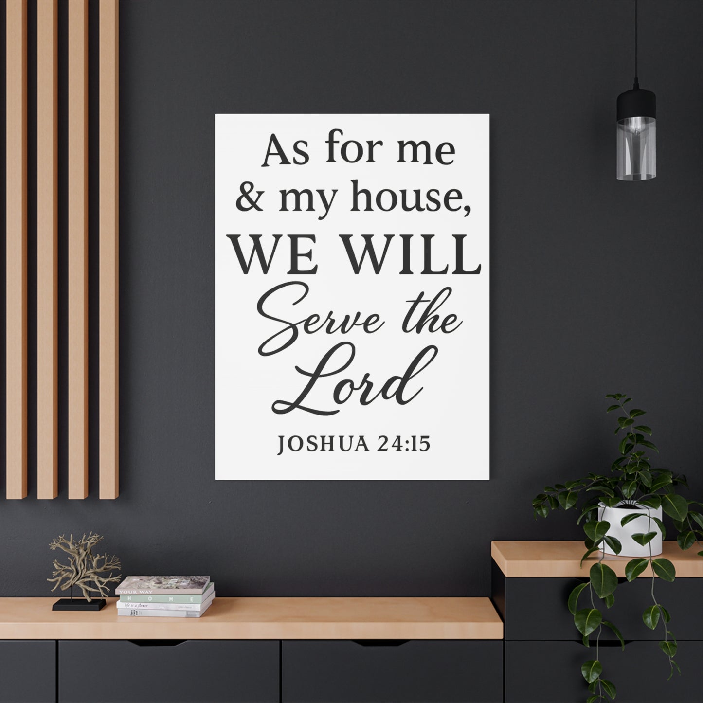 As for Me and My House We Will Serve the Lord Wall Art | Joshua 24:15 Scripture Decor - Matte Canvas, Stretched, 1.25"