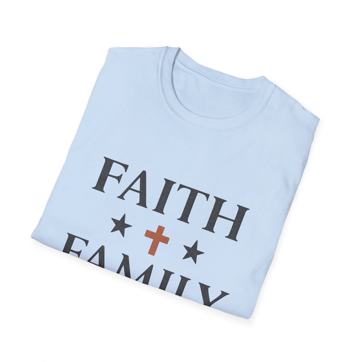 Faith Family Freedom Unisex T-Shirt | Soft Style Tee | Patriotic