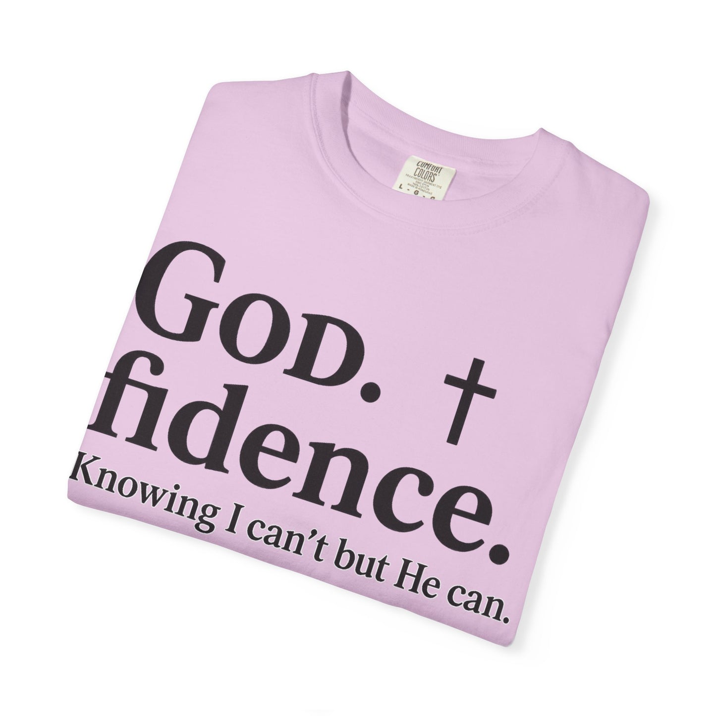 God.fidence Christian T-Shirt | Faith Over Fear Unisex Tee