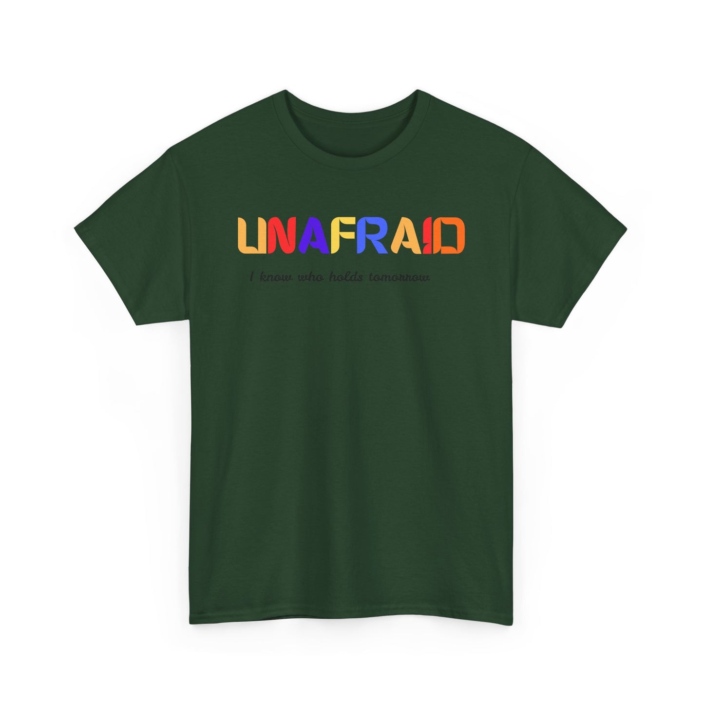Unafraid Christian Unisex T-Shirt | I Know Who Holds Tomorrow Tee