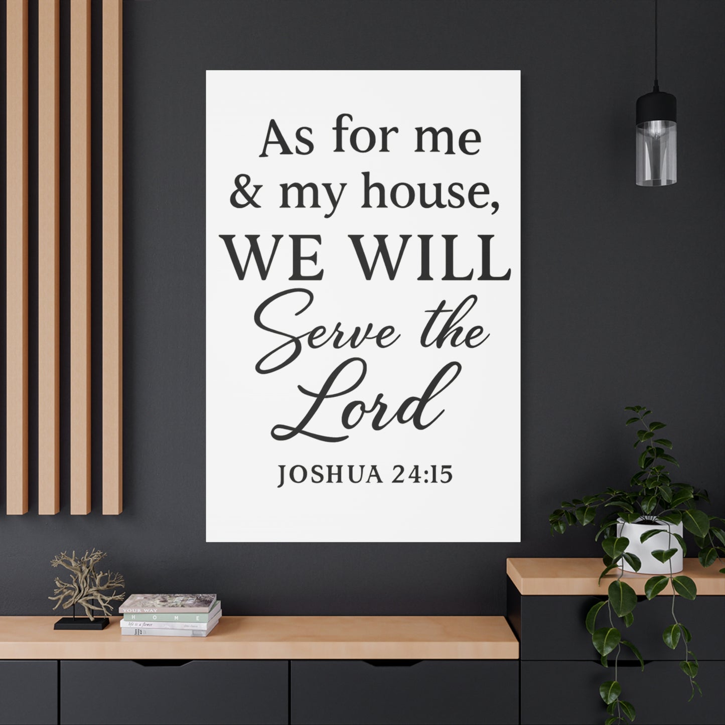 As for Me and My House We Will Serve the Lord Wall Art | Joshua 24:15 Scripture Decor - Matte Canvas, Stretched, 1.25"