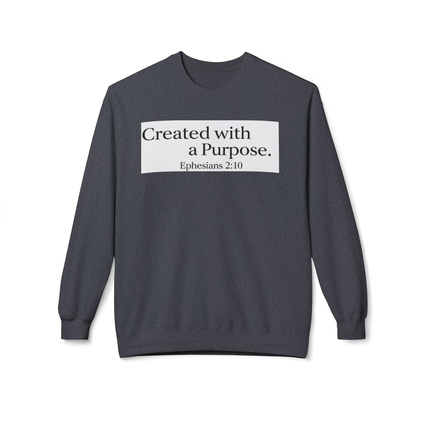 Unisex Inspirational Sweatshirt - Created with a Purpose, Ephesians 2:10, Cozy Gift for Faith Lovers, Casual Wear, Christian Apparel, [...]