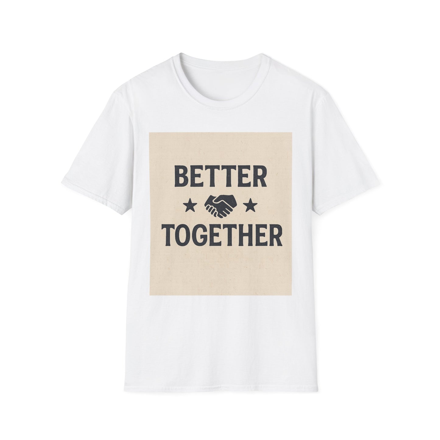 Better Together Unisex Softstyle T-Shirt, Friendship Gift Tee, Couples Matching Shirt, Family Reunion Apparel, Quality Printed Top