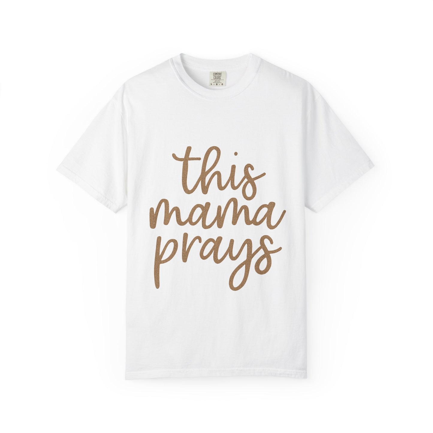 Mama Prays T-Shirt – Faith & Family Christian Unisex Tee